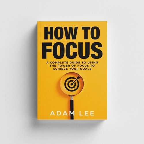 How to Focus